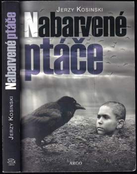 Jerzy N Kosiński: Nabarvené ptáče
