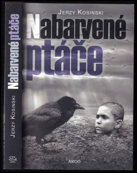 Jerzy N Kosiński: Nabarvené ptáče