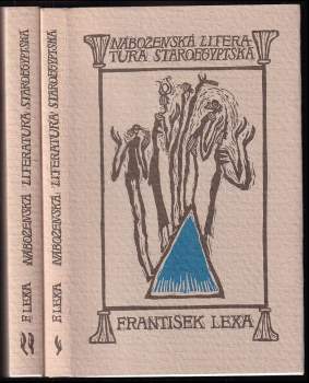 František Lexa: Náboženská literatura staroegyptská