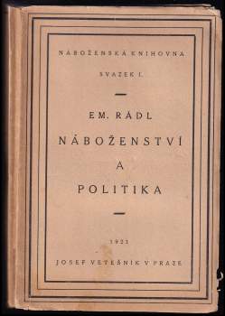 Emanuel Rádl: Náboženství a politika
