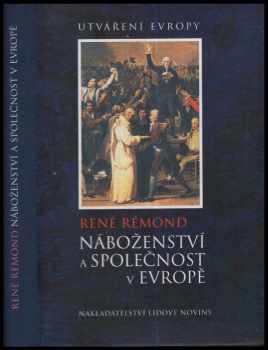 René Rémond: Náboženství a společnost v Evropě