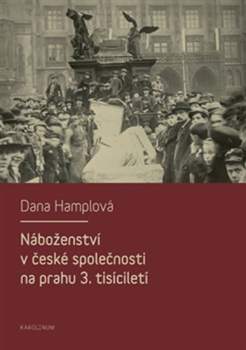 Náboženství v české společnosti na prahu 3. tisíciletí