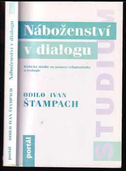 Odilo Ivan Štampach: Náboženství v dialogu