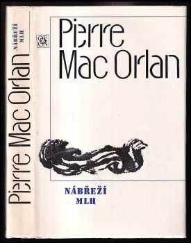 Pierre Mac Orlan: Nábřeží mlh