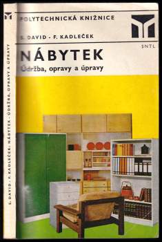 Stanislav David: Nábytek-údržba, opravy a úpravy