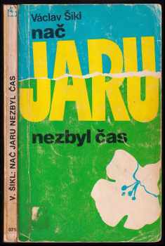 Nač Jaru nezbyl čas