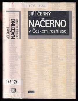 Jiří Černý: Načerno v Českém rozhlase