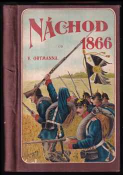 Wilhelm Ortmann: Náchod 1866