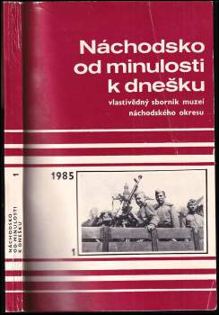 Náchodsko od minulosti k dnešku