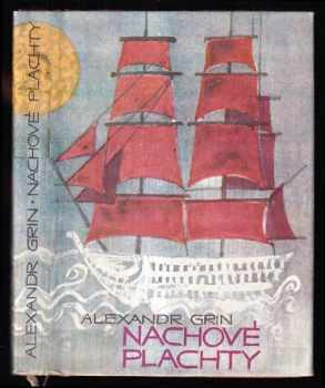 Nachové plachty - pohádková féerie - Aleksandr Stepanovič Grin (1980, Odeon) - ID: 413239