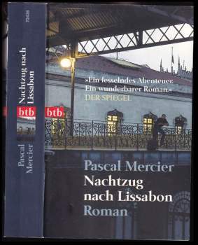 Pascal Mercier: Nachtzug nach Lissabon