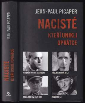 Jean-Paul Picaper: Nacisté, kteří unikli oprátce