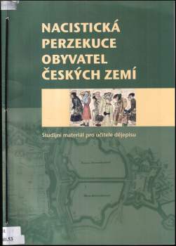 Nacistická perzekuce obyvatel českých zemí