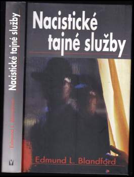 Edmund L Blandford: Nacistické tajné služby