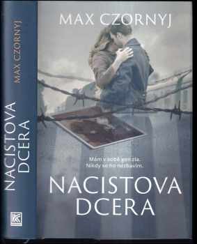 Maksymilian Czornyj: Nacistova dcera