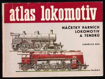 Jindřich Bek: Atlas lokomotiv