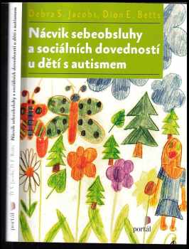 Nácvik sebeobsluhy a sociálních dovedností u dětí s autismem