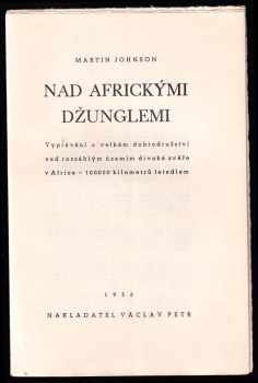 Martin Johnson: Nad africkými džunglemi