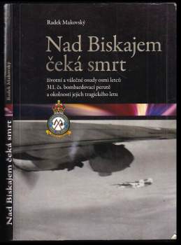 Radek Makovský: Nad Biskajem čeká smrt