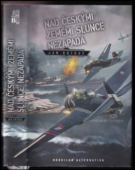 Nad českými zeměmi slunce nezapadá
