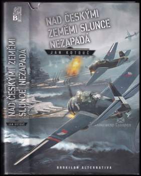 Nad českými zeměmi slunce nezapadá