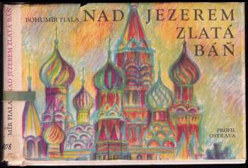 Nad jezerem zlatá báň
