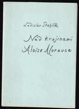 Nad krajinami Aloise Moravce