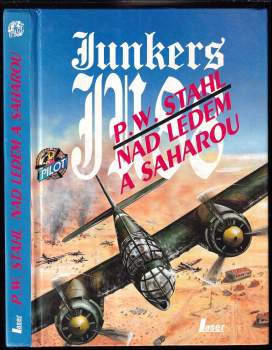 Peter Wilhelm Stahl: Nad ledem a Saharou