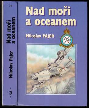 Miloslav Pajer: Nad moři a oceánem