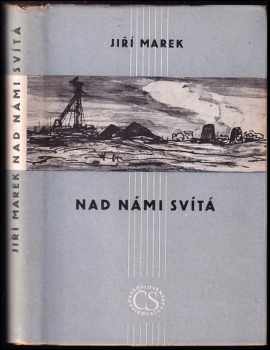 Jiří Marek: Nad námi svítá