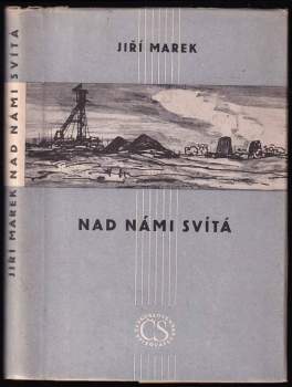 Nad námi svítá