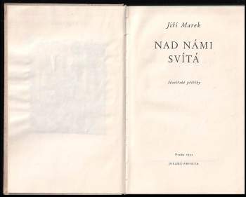 Jiří Marek: Nad námi svítá