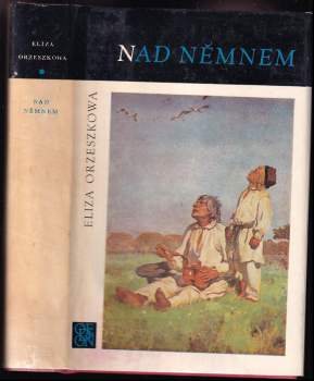 Eliza Orzeszkowa: Nad Němnem