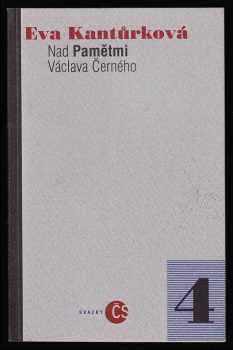 Nad Pamětmi Václava Černého - Eva Kantůrková (1995, Český spisovatel) - ID: 487892