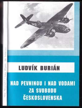 Nad pevninou i nad vodami za svobodu Československa