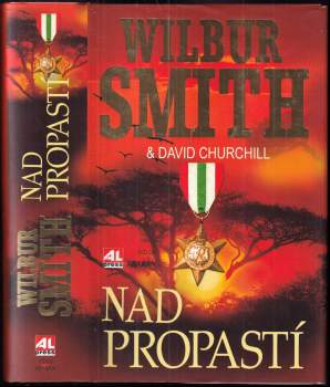 Wilbur A Smith: Nad propastí