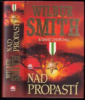 Wilbur A Smith: Nad propastí