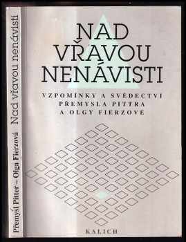 Přemysl Pitter: Nad vřavou nenávisti