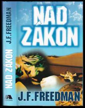 J. F Freedman: Nad zákon