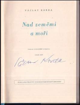 Václav Korda: Nad zeměmi a moři
