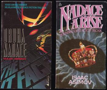 Isaac Asimov: Nadace 1 - 7 - Nadace + Nadace a Říše + Druhá Nadace + Nadace na hranicích + Nadace a Země + Předehra k Nadaci + A zrodí se nadace - KOMPLET