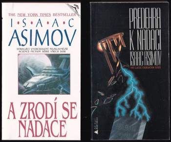Isaac Asimov: Nadace 1 - 7 - Nadace + Nadace a Říše + Druhá Nadace + Nadace na hranicích + Nadace a Země + Předehra k Nadaci + A zrodí se nadace - KOMPLET