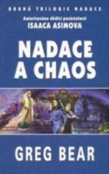 Nadace a chaos - Greg Bear (2002, Návrat) - ID: 601457