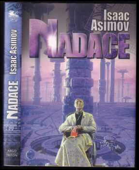 Nadace - Isaac Asimov (2009, Argo) - ID: 1291048