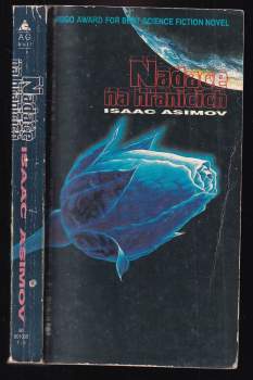 Isaac Asimov: Nadace na hranicích
