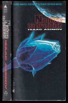 Nadace na hranicích - Isaac Asimov (1992, AG kult) - ID: 838977