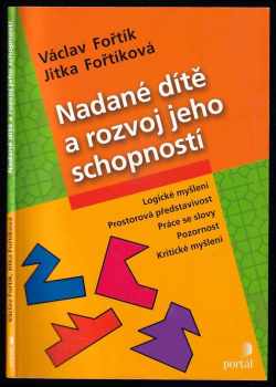 Václav Fořtík: Nadané dítě a rozvoj jeho schopností