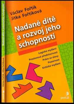 Václav Fořtík: Nadané dítě a rozvoj jeho schopností