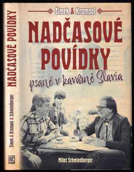 Miloslav Šimek: Nadčasové povídky psané v kavárně Slavia