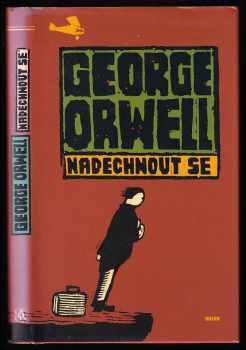 George Orwell: Nadechnout se